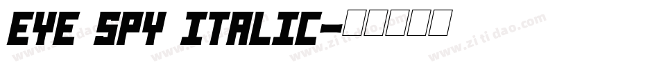 Eye Spy Italic字体转换
